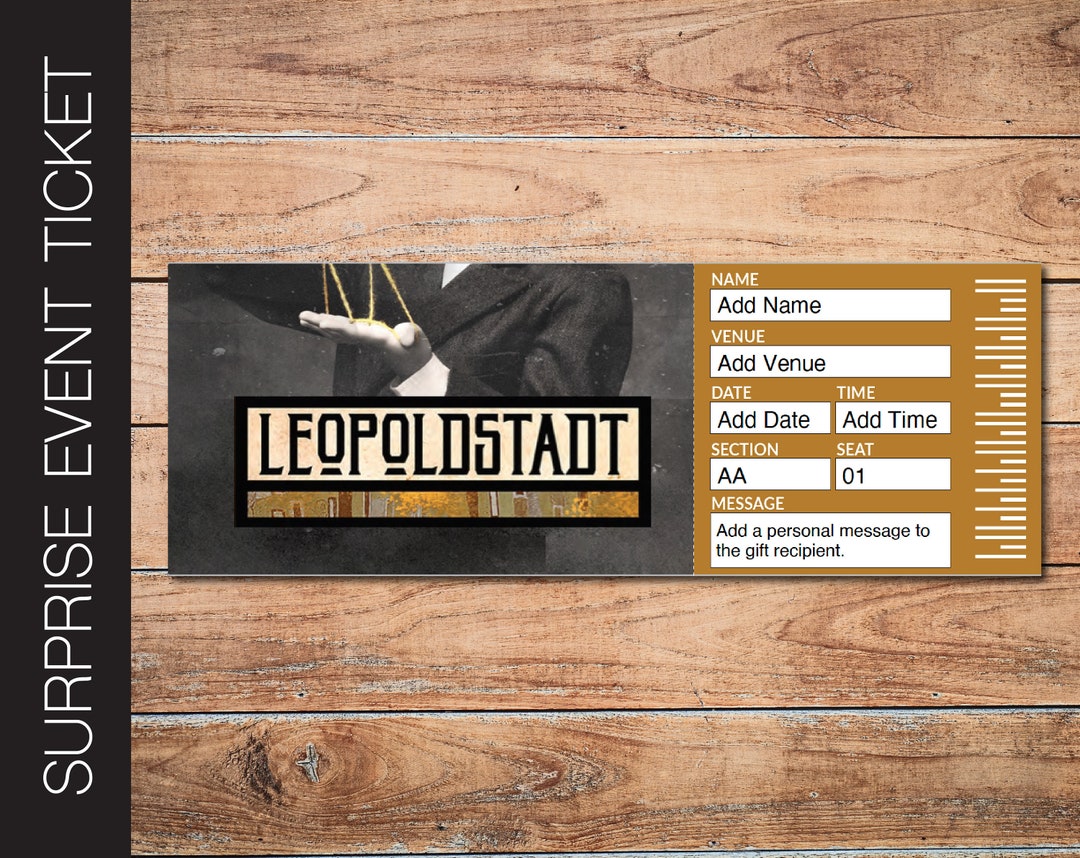 Printable LEOPOLDSTADT Broadway Surprise Ticket. Editable Etsy