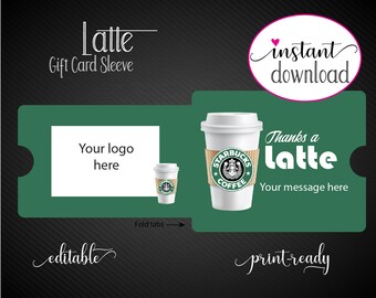 Printable BUSINESS Starbucks Coffee Gift Card Sleeve / Envelope. Thanks a  Latte! Add Your Logo. Digital Instant Download - Etsy