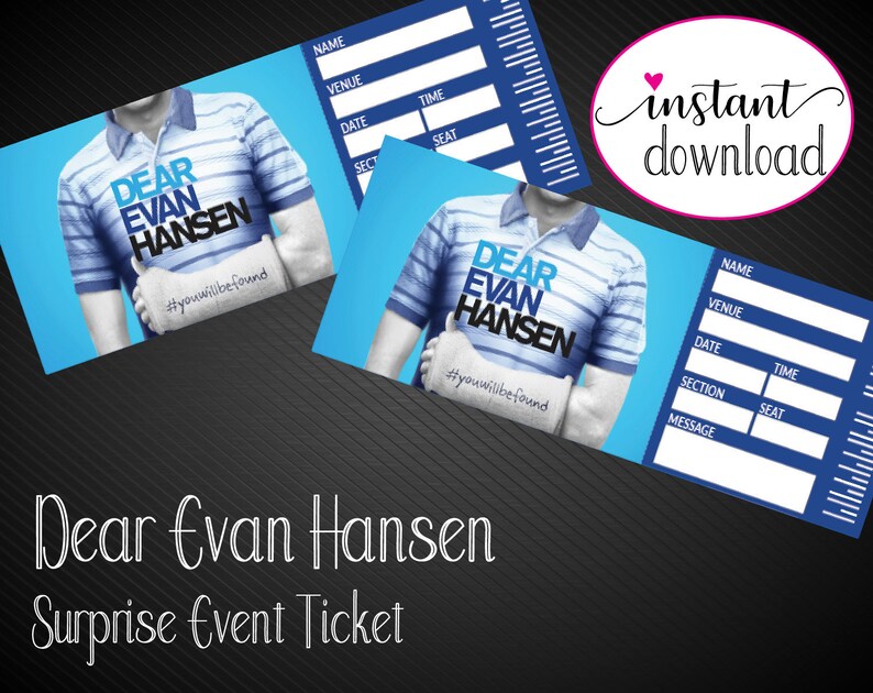 Printable DEAR EVAN HANSEN Broadway Surprise Ticket Editable Etsy UK