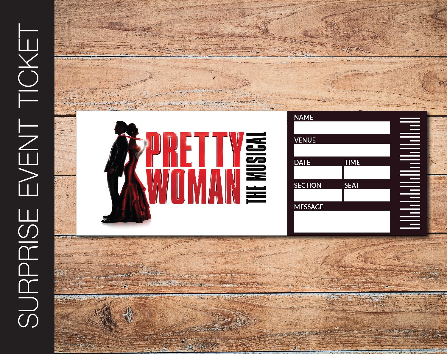 Printable PRETTY WOMAN Broadway Surprise Ticket. Editable Musical