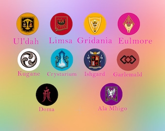 Final Fantasy XIV Nation Flag Buttons/Pins Ul'dah, Gridania, Limsa Lominsa, Kugane, Ala Mihgo, Eulmore, Crystarium, Ishgard, Doma, Garlemald