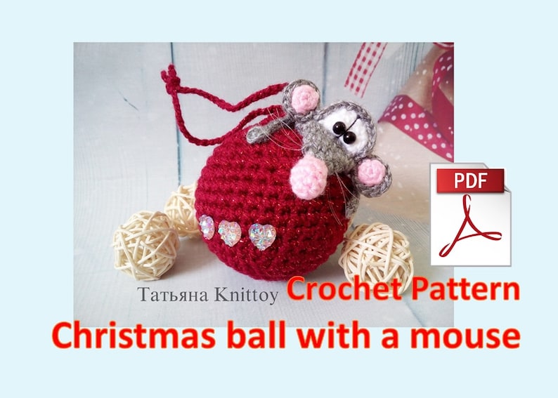 Crochet pattern Christmas ball with a mouse Christmas ball Etsy