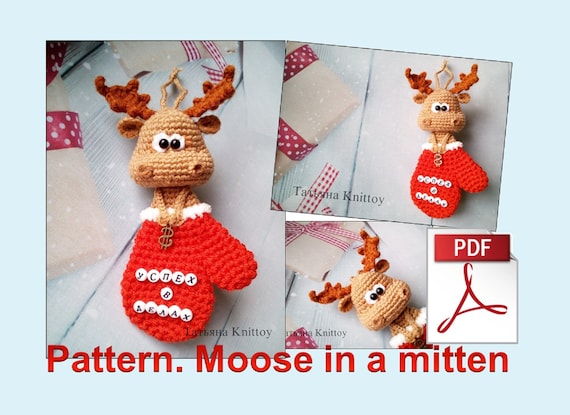 Crochet pattern moose in a mitten christmas moose moose in a mitten
