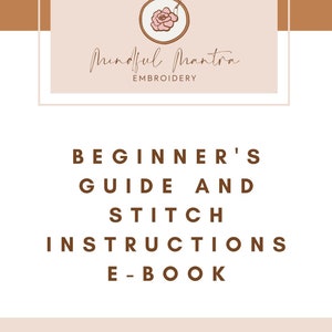 E-Book - Beginners Guide to Embroidery and Embroidery Stitch Instructions || Instant Download || Beginner Guide to Embroidery