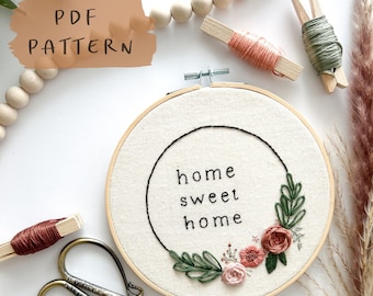 Home Sweet Home || Embroidery Hoop Art PDF Pattern with Instructions || Digital Download