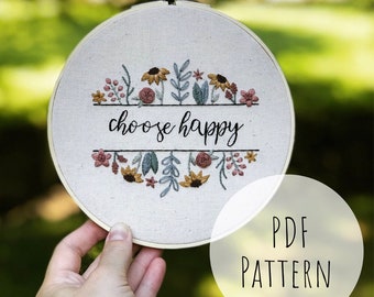 Choose Happy || Embroidery Hoop Art PDF Pattern with Instructions || Digital Download