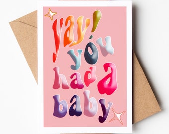 A6 Card | Yay You Had A Baby Card | New Baby | New Mum | Gifts for New Mum | Newborn Baby | Birth Card | Labour Card | Welcome to Motherhood