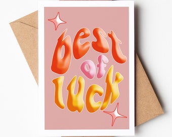 A6 Card | Best of Luck | Good Luck Card | Best Wishes | Greetings Cards | Typography Art | Typography Cards | Retro Style Card