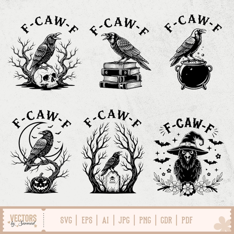 May include: Black and white Halloween-themed graphic designs featuring crows, skulls, cauldrons, and witch hats. Each design includes the text "F-CAW-F". The bottom of the image displays file type options: SVG, EPS, AI, JPG, PNG, CDR, and PDF.