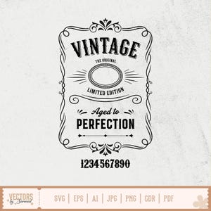 Pu&ograve; includere: Design in bianco e nero a tema vintage con la parola "VINTAGE" in alto, "Aged to PERFECTION" al centro e i numeri 1-9 in basso. Il design include elementi decorativi e il testo "LIMITED EDITION".