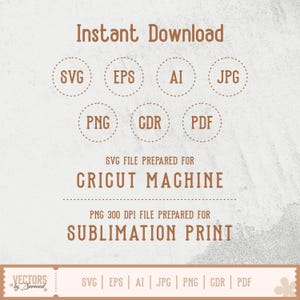 Puede incluir: Un gr&aacute;fico de descarga digital con el texto "Descarga instant&aacute;nea" e iconos de tipo de archivo: SVG, EPS, AI, JPG, PNG, GDR y PDF. El gr&aacute;fico est&aacute; preparado para m&aacute;quinas Cricut e impresi&oacute;n por sublimaci&oacute;n. La parte inferior del gr&aacute;fico incluye el texto "Vectors by Sarmad."