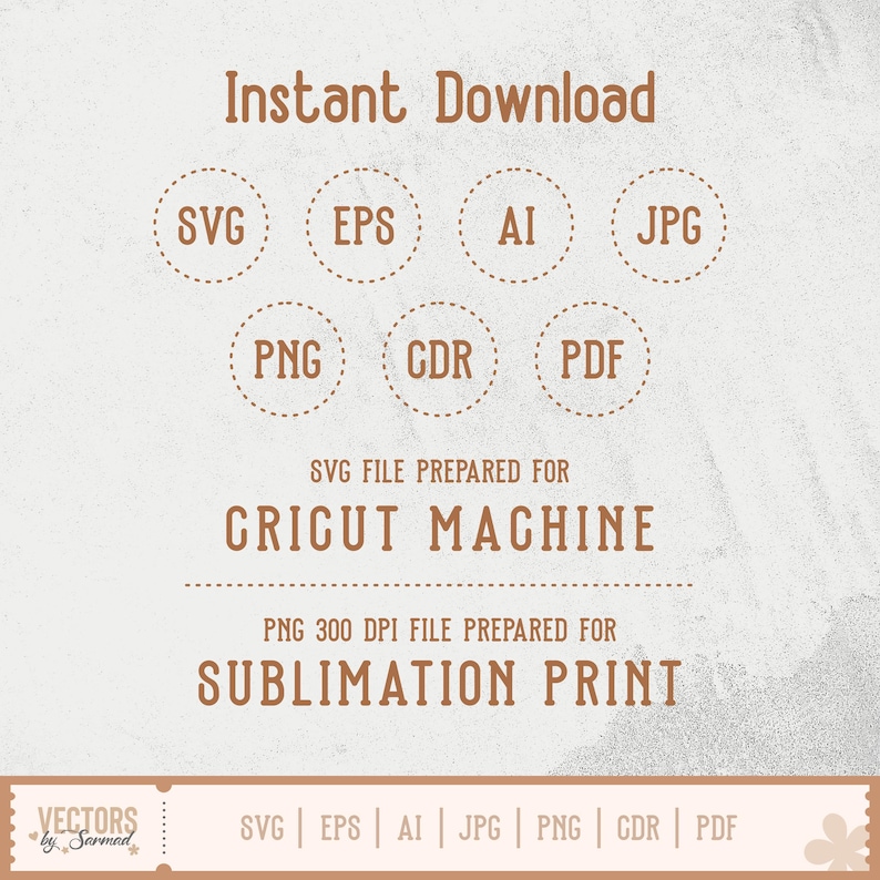Puede incluir: Un gr&aacute;fico de descarga digital con el texto "Descarga instant&aacute;nea" e iconos de tipo de archivo: SVG, EPS, AI, JPG, PNG, GDR y PDF. El gr&aacute;fico est&aacute; preparado para m&aacute;quinas Cricut e impresi&oacute;n por sublimaci&oacute;n. La parte inferior del gr&aacute;fico incluye el texto "Vectors by Sarmad."