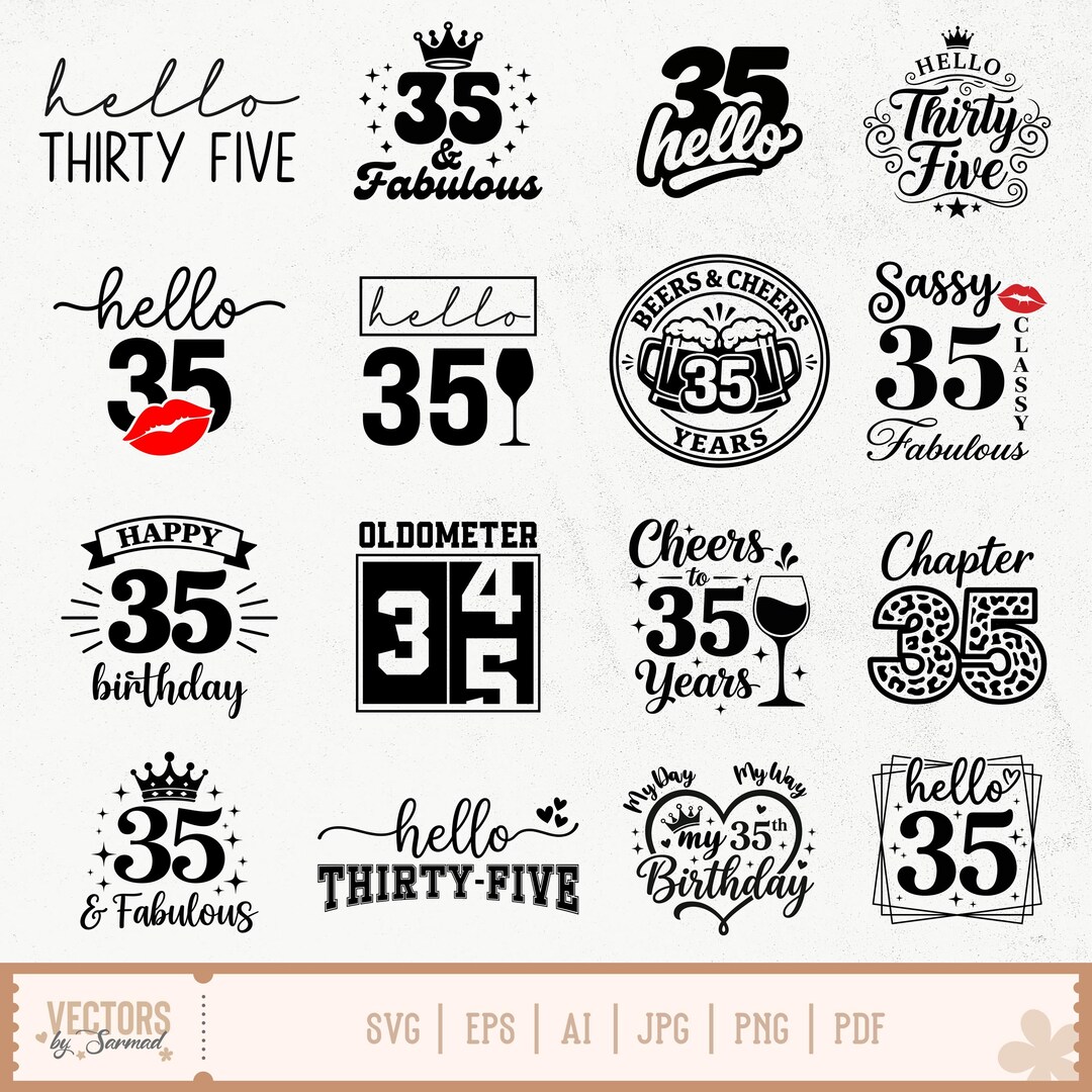 Hello 35 SVG Bundle, 35th Birthday Svg, Hello Thirty-five, 35 Years Old ...