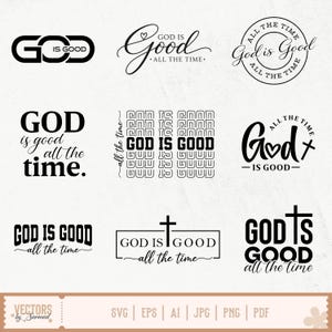 May include: A collection of black and white graphic designs featuring the phrase "God is Good" in various fonts and styles. Designs include text-based layouts, circular arrangements, and cross symbols. The bottom of the image displays file type options.