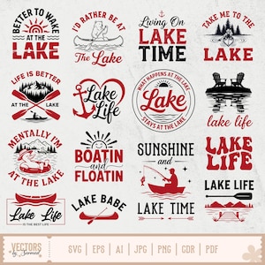 May include: A selection of lake-themed graphics in red and black. The designs feature phrases like "Lake Life", "Boatin and Floatin", and "Sunshine and Lake Time", alongside illustrations of a bear in a canoe, a fisherman, and a lake scene.