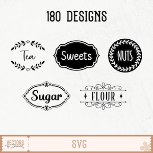 May include: A digital collection of 180 designs featuring black and white labels with the text Tea, Sweets, NUTS, Sugar, and FLOUR. The labels include various decorative borders such as leaf wreaths, ornate frames, and scrollwork accents in SVG format.