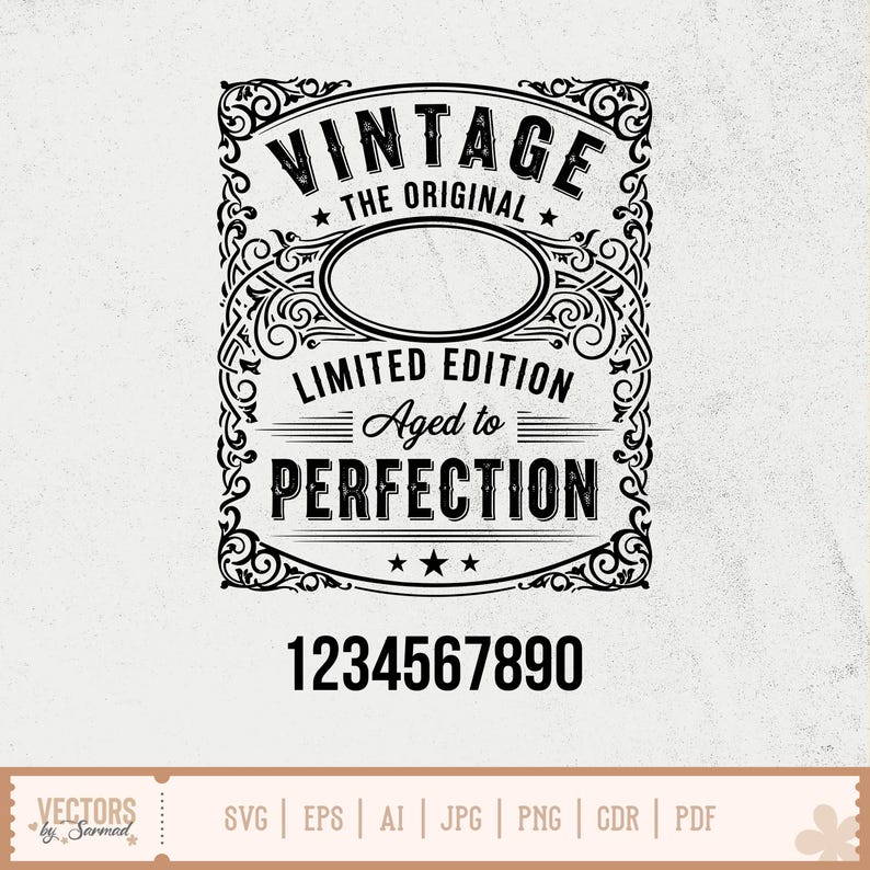 Pu&ograve; includere: Design a tema vintage in bianco e nero con le parole "VINTAGE THE ORIGINAL" e "LIMITED EDITION Aged to PERFECTION". Sotto i numeri "1234567890". Il design &egrave; incorniciato da volute ornate.