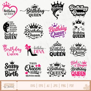 May include: A collection of vector graphics featuring birthday-themed designs. The designs include text such as "Birthday Queen," "Birthday Diva," and "Sassy since Birth," along with crowns, hearts, and butterflies. The bottom of the image displays file type options.