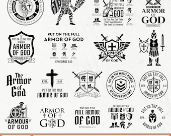 Armor of God SVG Bundle, Put on The Full Armor of God, Christian Svg, Ephesians 6 Svg, Woman Warrior of God, Faith Shirt Svg, Bible Verse