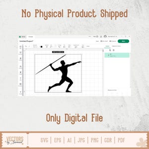 Puede incluir: Un archivo digital con una silueta negra de un lanzador de jabalina sobre un fondo de cuadr&iacute;cula, dentro de un programa de dise&ntilde;o. El texto dice "No Physical Product Shipped" y "Only Digital File". Formatos de archivo: SVG, EPS, AI, JPG, PNG, CDR y PDF.