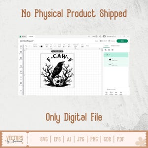 May include: A digital design featuring a black raven perched on a skull, surrounded by bare tree branches, with the text "F-CAW-F". The image is labeled "Only Digital File" and "No Physical Product Shipped".