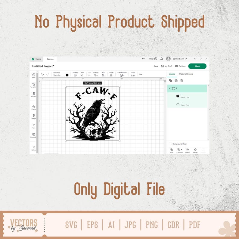 May include: A digital design featuring a black raven perched on a skull, surrounded by bare tree branches, with the text "F-CAW-F". The image is labeled "Only Digital File" and "No Physical Product Shipped".