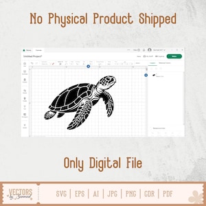 May include: A black and white sea turtle graphic on a computer screen. The image is a digital file, as indicated by the text "Only Digital File" and "No Physical Product Shipped". The file formats available are SVG, EPS, AI, JPG, PNG, CDR, and PDF.