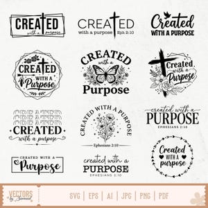 Puede incluir: Una colección de diseños vectoriales en blanco y negro con la frase "Creado con un propósito" en varias fuentes y elementos decorativos, incluyendo cruces, mariposas y arreglos florales. Los diseños también incluyen el versículo bíblico Efesios 2:10.