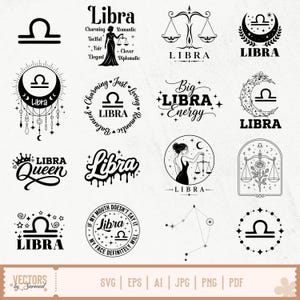 May include: A collection of sixteen black and white graphic designs featuring the Libra zodiac symbol, scales, celestial elements, and text such as Libra, Big Libra Energy, Libra Queen, and If My Mouth Doesn't Say It My Face Definitely Will.