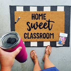 Home sweet classroom doormat, teacher gift, classroom gift,  Back to School Classroom Decor, Teacher Appreciation Gift, Cute Classroom