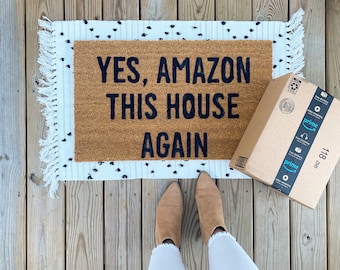 Yes Amazon this house again doormat, funny doormat, spring doormat, housewarming gift