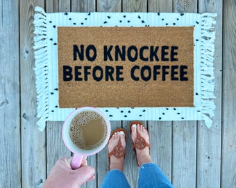 No knockee before coffee doormat