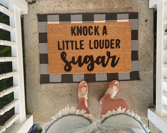 Knock a little louder sugar doormat