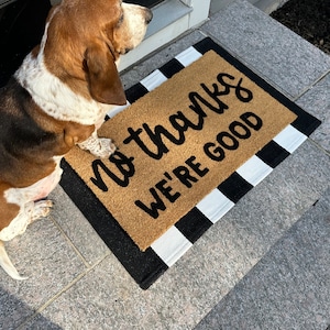 No thanks we’re good doormat, funny doormat