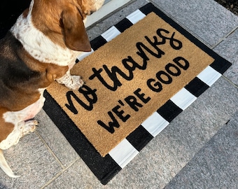 No thanks we’re good doormat, funny doormat