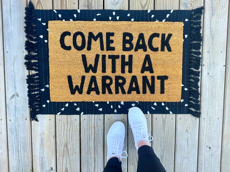 Come back with a warrant doormat image 1