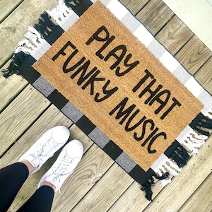 Play that funky music doormat, Trendy doormat, funny doormat, gift idea