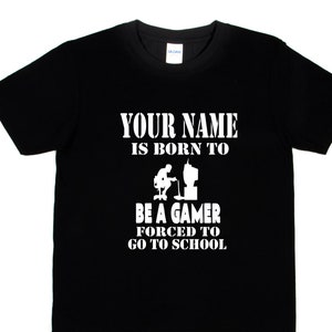 Print4u Personalised Born To Be A Gamer Kids T-Shirt Add Your Childs Name Here Funny Cool T-shirt