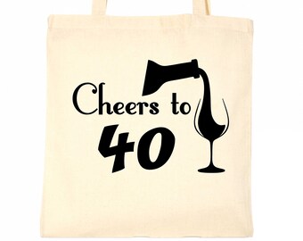¡Salud por los 40! Bolsa de algodón, regalo de cumpleaños divertido