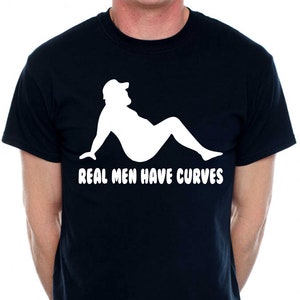 Print4u Homens reais têm curvas engraçado dia dos pais masculino aniversário novidade camiseta engraçada