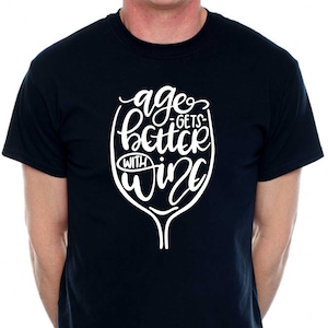 Print4u Age Gets Better with Wine Funny Birthday Gift for Men Man&#39;s Tee