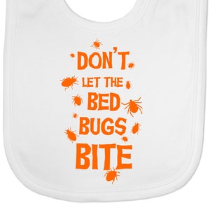 Don't Let Bed Bugs Bite Halloween Funny Feeding Bib New Baby ...