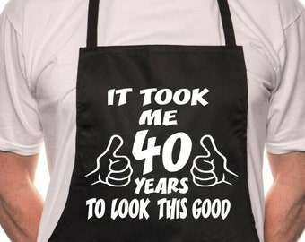 Print4u 40 Geburtstag dauerte es 40 Jahre BBQ lustige Neuheit Kochschürze