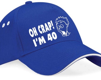 Print4u Oh Crap I'm 40 Baseball Cap 40th Birthday Gift For Men & Ladies