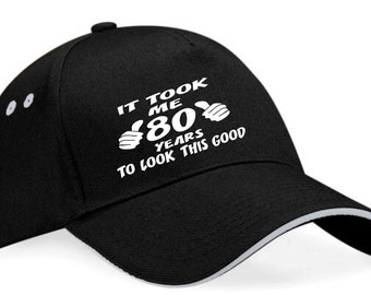 Print4u It Took 80 Years To Look This Good Baseball Cap 80th Birthday Gift For Men and Ladies