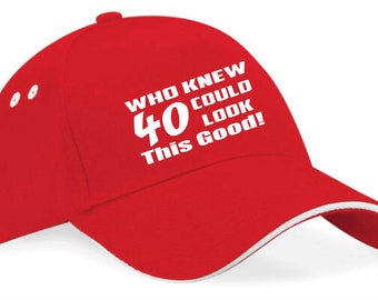 Print4u Who Knew 40 Could Look This Good Baseball Cap Funny 40th Birthday Gift For Men And Women