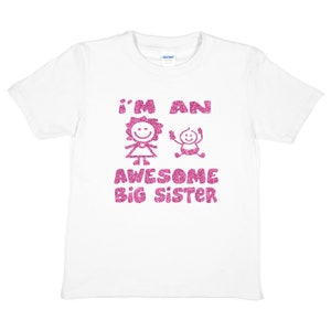 Print4u I&#39;m An Awesome Big Sister Birthday Gift In Unique Pink Glitter Boys Girls T-Shirt