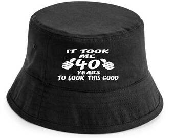 Print4u It Took 40 Years To Look This Good Bucket Hat 40th Birthday Gift For Men And Ladies