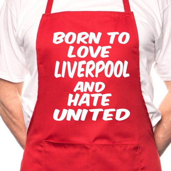 Print4u Born to Love Liverpool Hate United Football Novelty Baking BBQ Cooking Funny Novelty Apron