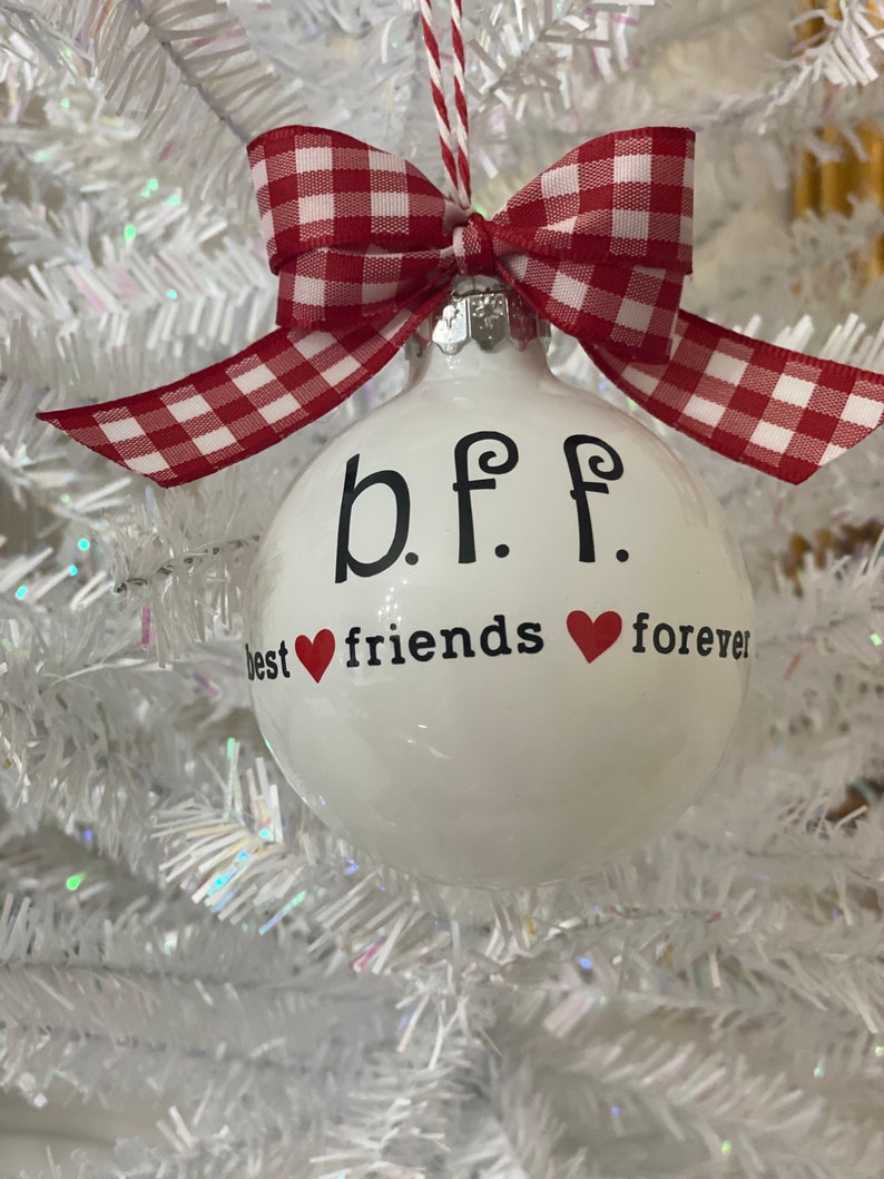 BFF Christmas Ornament Best Friend Forever Gift Perfect Etsy